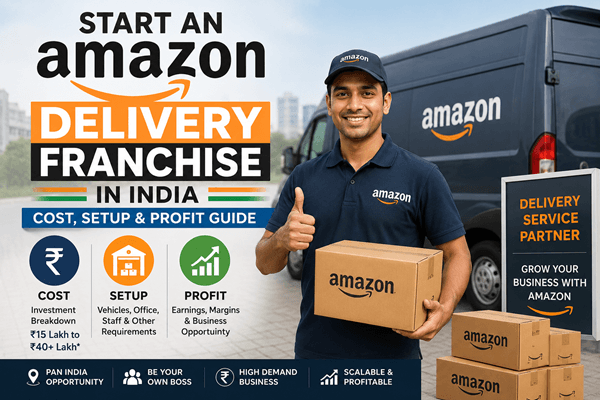 Amazon Delivery Franchise Cost in India